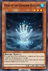 Hand of the Unknown Outcome